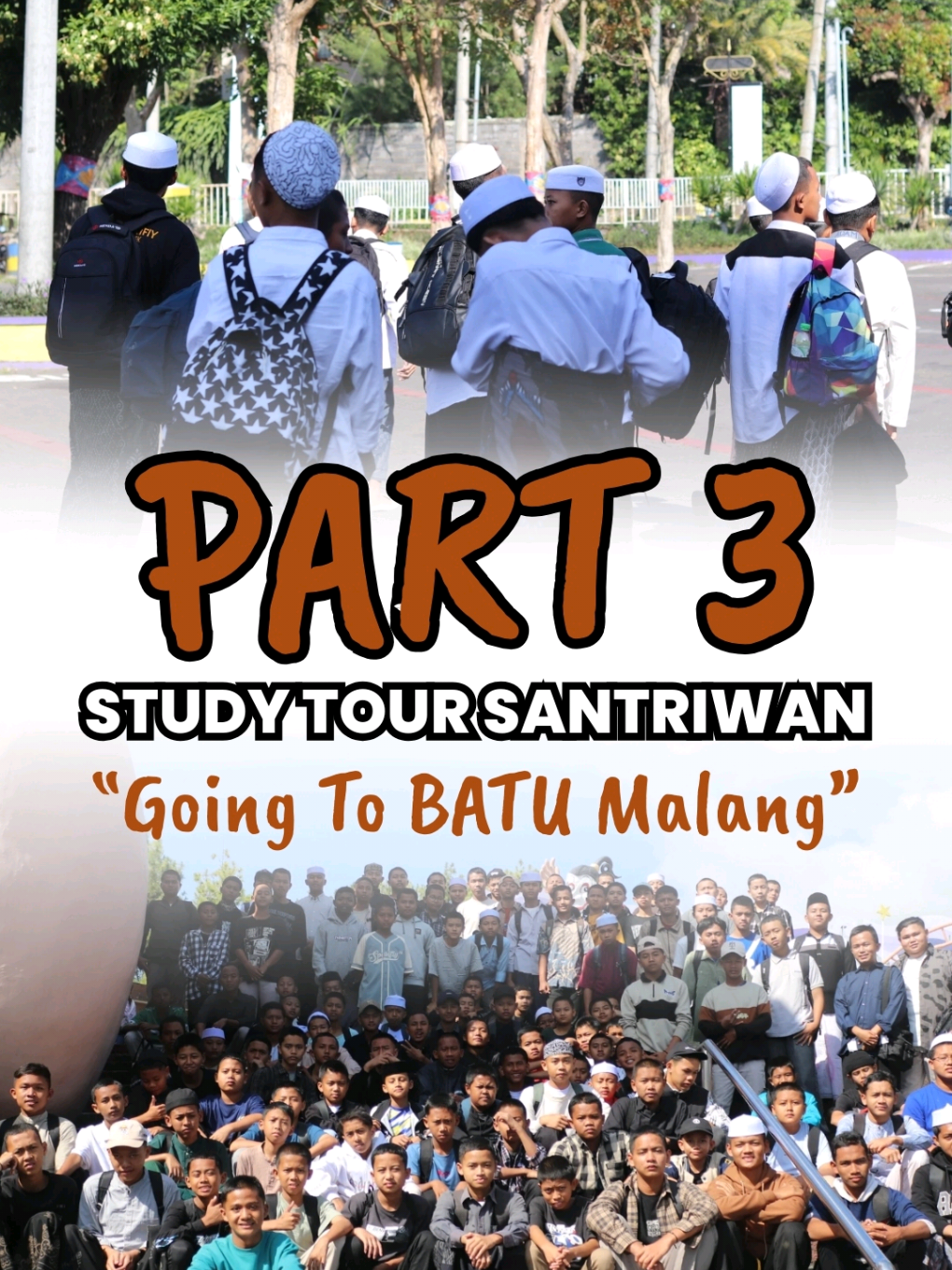 PART 3] Berangkat ke jatimpark 1 batu malang santri asy-syarifiy putra #studytour #santriasysyarifiy #pesantrenterbaikdilumajang 