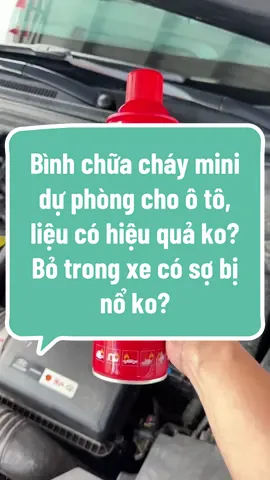 Bình chữa cháy mini dự phòng cho ô tô, liệu có hiệu quả ko? Bỏ trong xe có sợ bị nổ ko? #giaxe24h #binhchuachayoto #binhchuachaymini #phukienoto #binhchuachay 