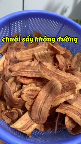 1kg chuối sấy không đường #chuốisấykhônggđường #chuốisấy 