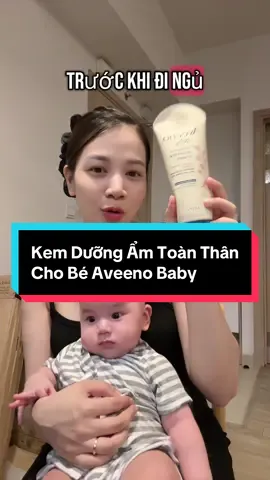 Về quê dùng ké lọ kem dưỡng ẩm của chị họ 1 tháng mà mẹ Dứa phải quyết định quất luôn cho em Dứa 1 lọ fullsize Aveeno Baby này cả nhà ạ! Chất kem dùng thích mà dùng mềm mại lắm luôn, các vấn đề nhẹ nhàng về da của con thì xử lí siêu nhạy, các mom tham khảo nhé! #MẹoChămCon #DaBéMịnMướt #kemdưỡngaveenobaby 