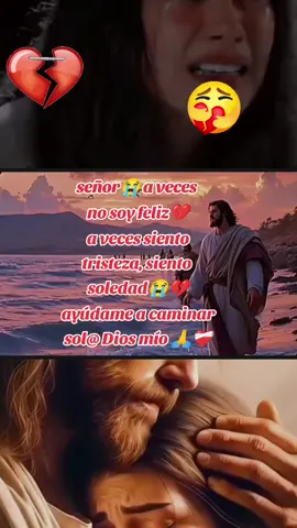 señor a veces no soy feliz, siento tristeza,siento soledad 😥 #tristeza#siento_soledad #jesucristo_es_amor
