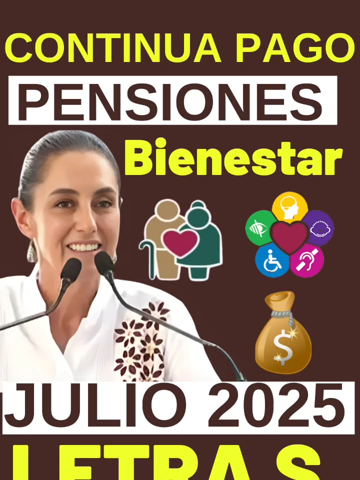 #continuan #pago #pensiones #bienestar #deposito #LetraS #julio #2025 #adultosmayores #discapacidad#pension65 #65ymas #pensionbienestar #pensionadultomayor #pensiondiscapacidad