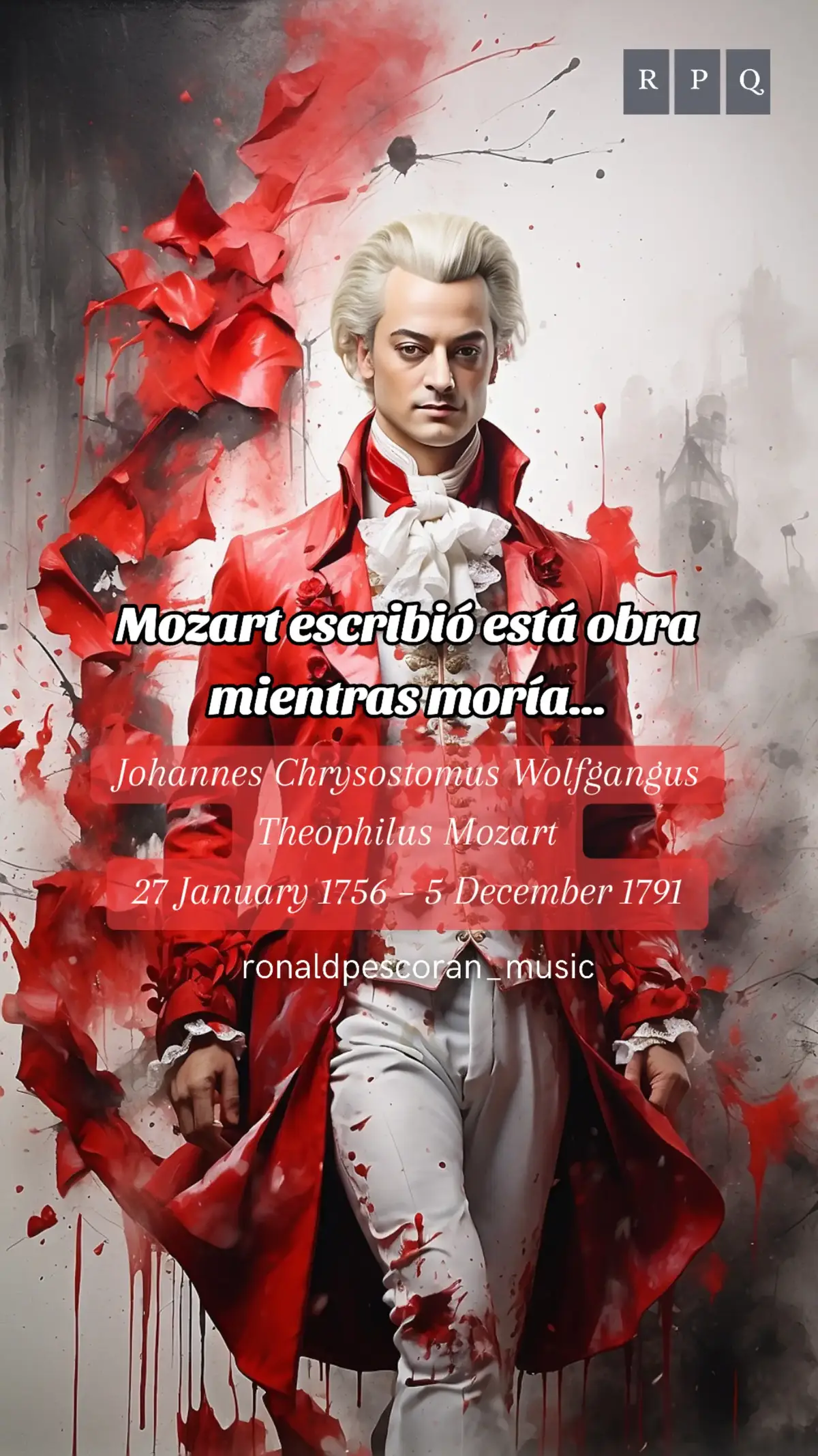 Tenía apenas 35 años y estaba muy enfermo cuando un desconocido, vestido de gris, llegó a su puerta. Le entregó dinero y le pidió que compusiera un réquiem, una misa para los muertos, no dijo para quién era. Mozart, agotado, aceptó… pero pronto empezó a obsesionarse, estaba convencido de que ese encargo no era para otro, sino para él mismo. Decía que lo había enviado “un mensajero del más allá”. Así nació el Requiem en re menor, su última obra, y uno de los himnos más intensos jamás compuestos. El fragmento más impactante es el Dies Irae, que significa Día de la ira. Aquí, Mozart desata todo el terror del Juicio Final, coros imponentes, trompetas que anuncian la condena, y una orquesta que parece temblar con el fuego del infierno. No es solo música, es una visión del apocalipsis, escrita por alguien que sabía que estaba muriendo. Mozart no pudo terminarla, murió antes, con la partitura a medio escribir, sus manos temblorosas, sus ideas a medias. Fue su discípulo, Franz Xaver Süssmayr, quien completó la obra, siguiendo sus notas y recuerdos. Pero lo más impactante es que Mozart alcanzó a escribir gran parte del Dies Irae... y lo hizo con una urgencia que suena a despedida, a súplica, a destino sellado. Este no fue solo su réquiem. Fue su última carta al mundo. #mozart #wolfgang #amadeus #requiem #opera #aria #k.626 #barroque #concerto #classicalmusic #ronaldpescoran 
