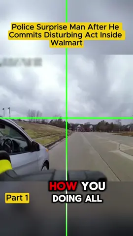 Police Surprise Man After He Commits Disturbing Act Inside Walmart #cops #copsoftiktok 