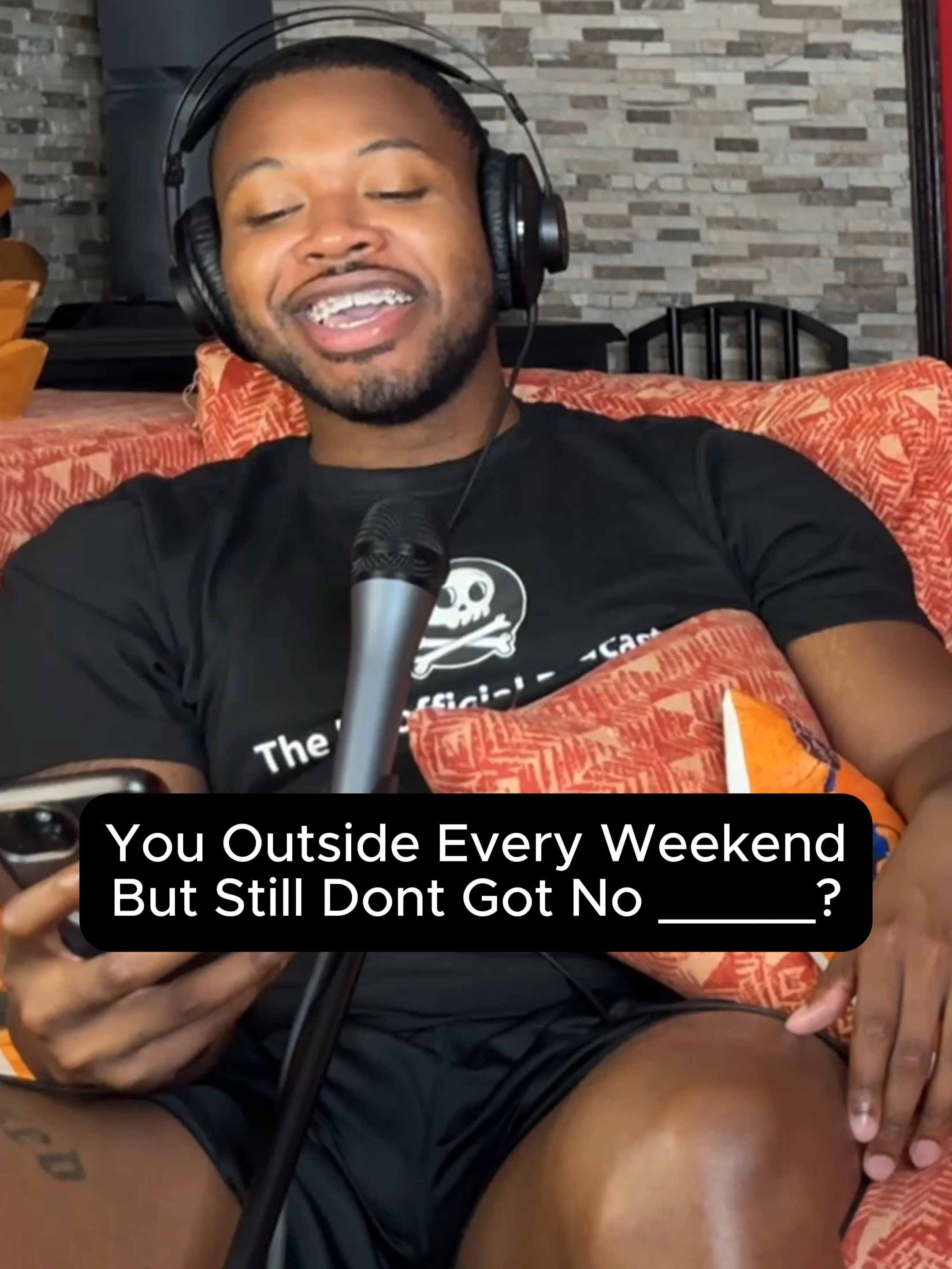 You Outside Every Weekend but still dont got no ____?#fyp #foryoupage #podcast