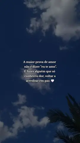 💭🤍 #Amor #provadeamor #paz 