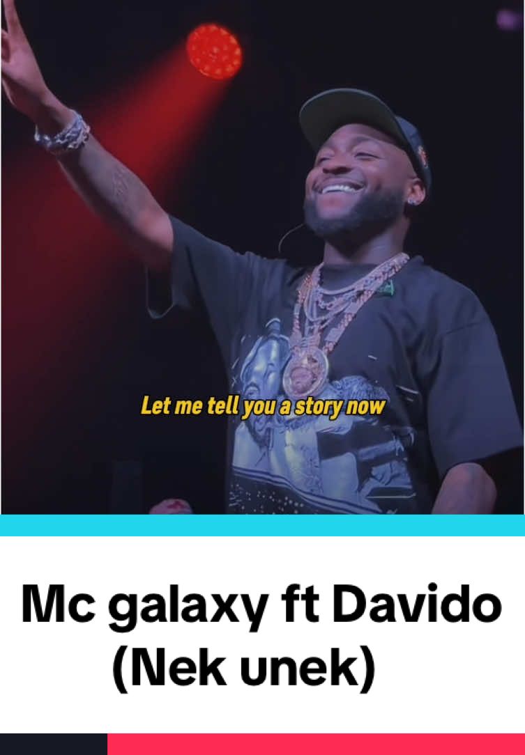 Mc galaxy ft Davido =(Nek unek) lyrics 🔥 #lyrics #vira #lyrics_songs #viralditiktok #viralvideos #fyp #fypシ゚ #fypp #fypdongggggggg #lyrics_vibez0 