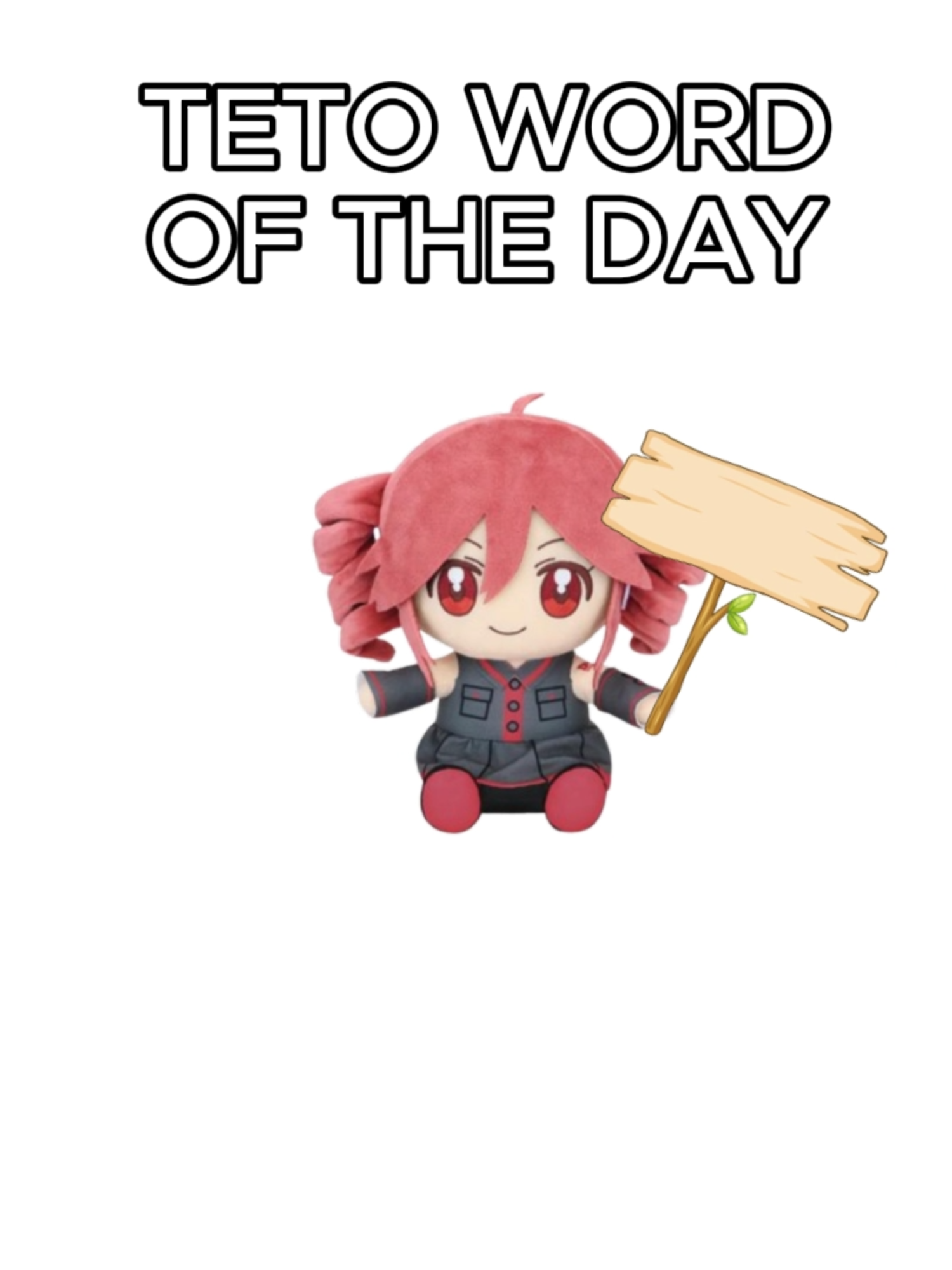 TETO WORD OF THE DAY : ZOMBIE!!!! #teto #kasaneteto #tetoworlddomination #wordoftheday #utau #lafemmerouge