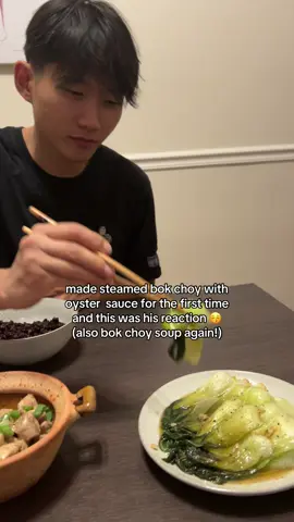 cải thìa sốt dầu hào! it’s a bok choy party 🥬 lost him for a second there at the soup lol 😂  #bokchoywithoystersauce #bokchoysoup #cookingformyhusband #husbandreacts #bokchoy 