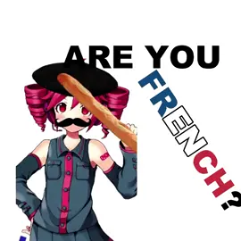 Are you French?