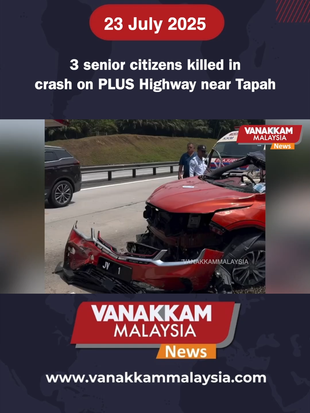 3 senior citizens killed in crash on PLUS Highway near Tapah #latest #vanakkammalaysia #3seniorcitizens #killed #crash #PLUSHighway #Tapah #trendingnewsmalaysia #fyp #vmnews #foryoupage #malaysiatamilnews