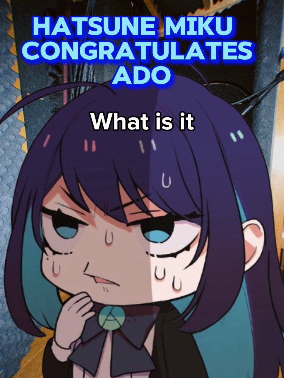 Hatsune Miku congratulates Ado #Ado #adoworlddomination #adomination #animation #hatsunemiku 