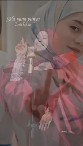 Jangan kau menggoda apalagi merayu ... #adayangpunya #lesti_kejora #overlay #liriklagu #capcut #fyp