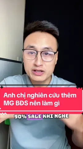 Khách nói: Anh chị về nghiên cứu thêm đã, môi giới bất động sản cần làm gì để chốt siêu ##moigioibatdongsan##moigioibds##batdongsan##moigioinhadat##batdongsanhanoi