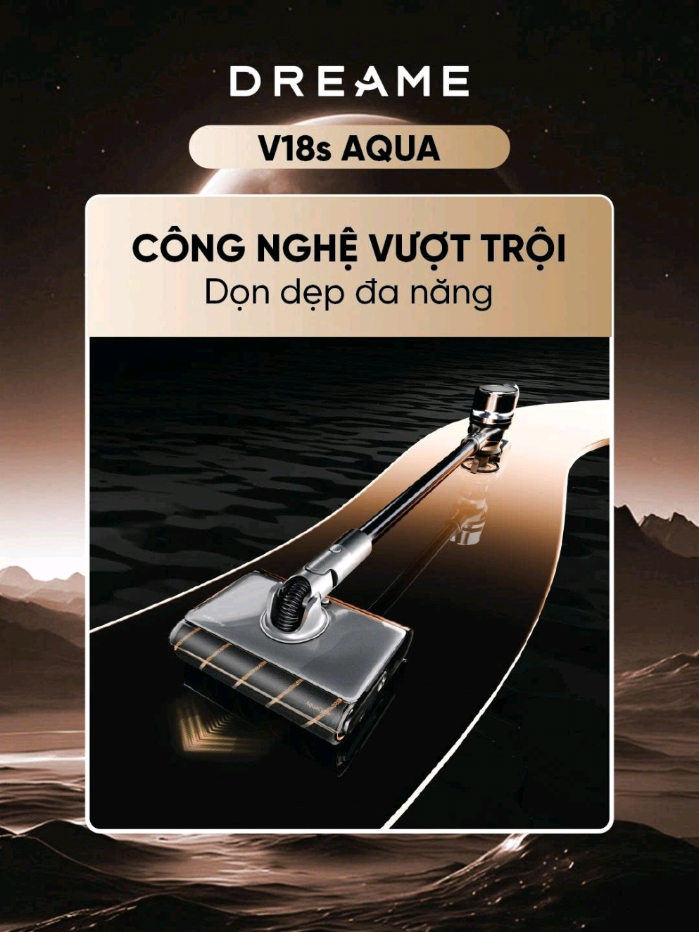 Chủ động làm sạch mọi không gian, mọi mặt sàn chỉ với một thiết bị - Máy hút bụi cầm tay Dreame V18s Aqua.  #dreame #dreameforall #mayhutbui #hutbuicamtay 