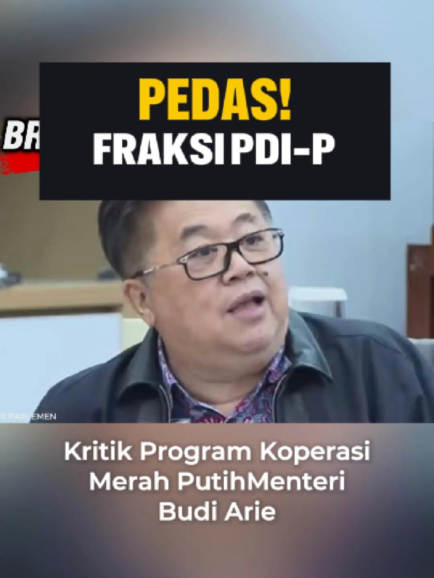 Pedas! Anggota Fraksi PDI-P Kritik Program Koperasi Merah Putih ke Menteri Budi Arie Anggota Fraksi PDI Perjuangan, Darmadi Durianto, mengkritik program Koperasi Merah Putih ke Menteri Koperasi #BudiArieSetiadi  Dalam rapat di DPR RI, Darmadi mempertanyakan efektivitas program tersebut dan menyebut implementasinya di lapangan sebagai 