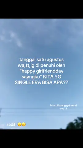 bisa nyimak🤭.#girlfriendday#mygirl#tanggal1agustusnanti#gaksukaskip📵#fypp 
