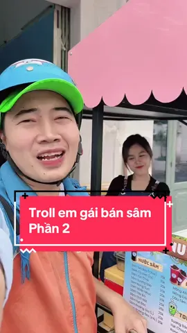 Troll em gái bán sâm @Nước Mát Mợ Bảy ✅ phần 2 . Cái kết đáng đời 😆 #sieunhandienquang #sieunhandienquang800k #giaohangbaton #shippervuive #shipperhaihuoc #vuive #haihuocvideo #tamshiper1994 #shippergiaohang #tamshiper #haihuoc #shippermayman 