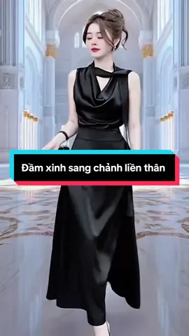 Đầm xinh sang chảnh liền thân #xuhuong #hottrend #thoitrangthanhthao2 #thoitrangnu #xuhuongtiktok #damxinh 