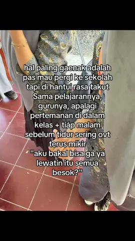 #takut#ovt#capek#fyp#realatable #sekolah