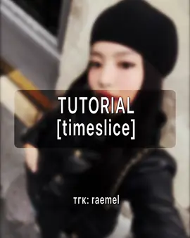 TUTORIAL ON TIMESLICE IN ALIGHT MOTION КОД И ХМЛ В ТГК — @RAEMEL #таймслис #timeslice #алайтмоушн #алайтмоушнэдит #alightmotiontimeslice #alightmotionedit #видеоредактор                    