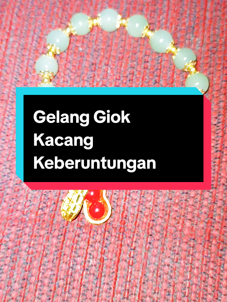 Gelang Giok Kacang Keberuntungan #gelang  #Gelang Giok Kacang Keberuntungan #elissutinah03 