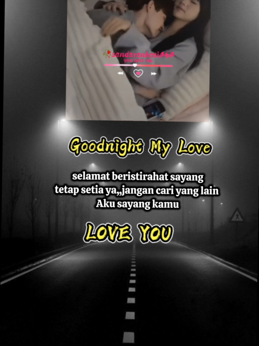 🥰😘 #lovestory #katakata #selamatmalam #goodnight #storycinta #creatorsearchinsights 