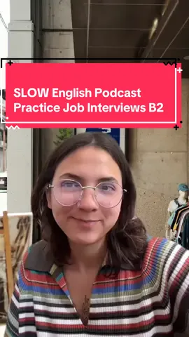 Another little Job interview practice for B1-B2!! #englishteacher #englishteacher  #englishjobinterview #englishpodcast #slowenglishpodcast