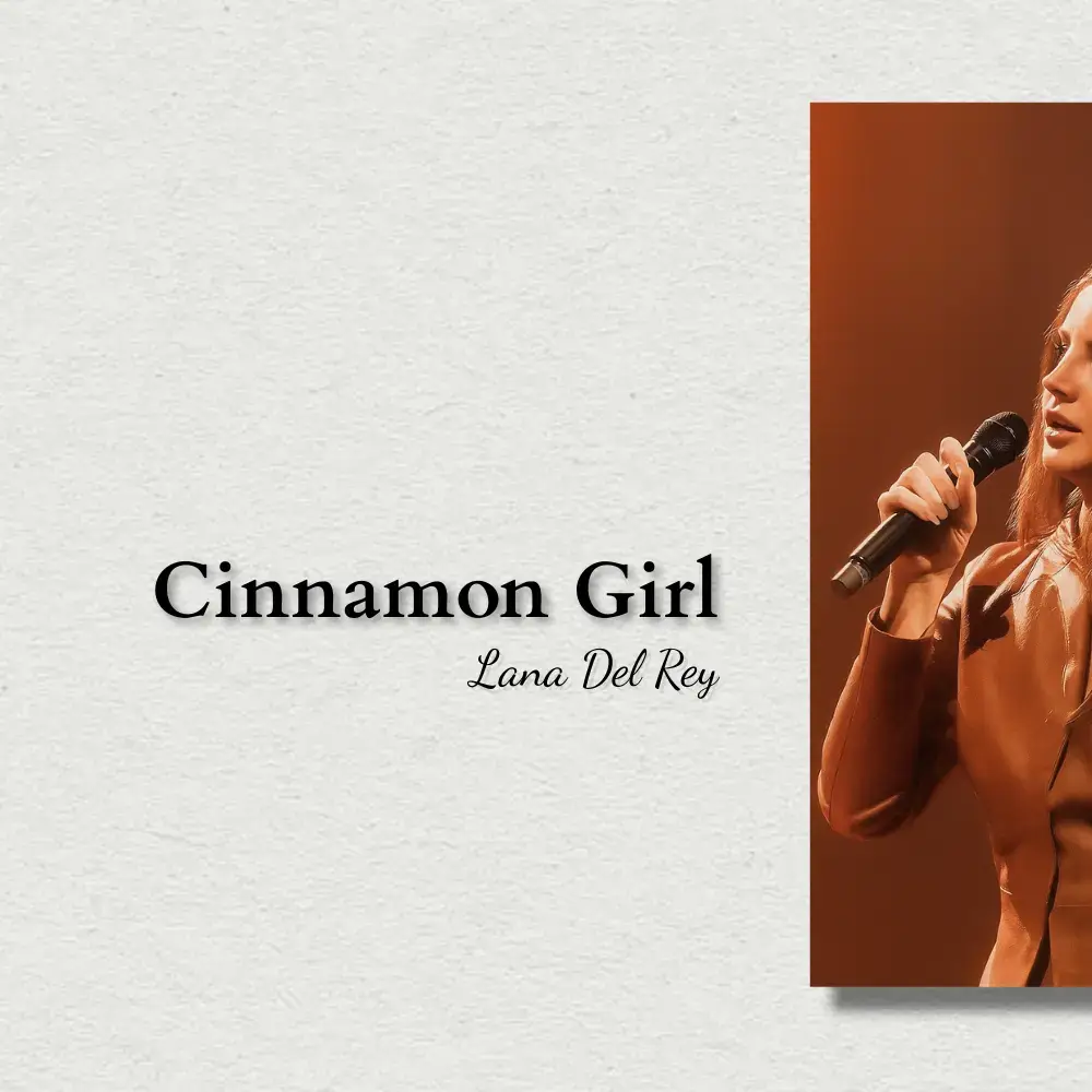 Cinnamon Girl - Lana Del Rey🎶🎧 #lyrics #cinnamongirl #lanadelrey #song #lyricsmusic 