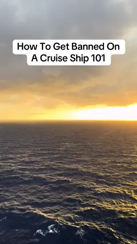 How To Get Banned On A Cruise Ship‼️🚫 #cruise #cruiselife #cruisetok #cruising #cruisetips 