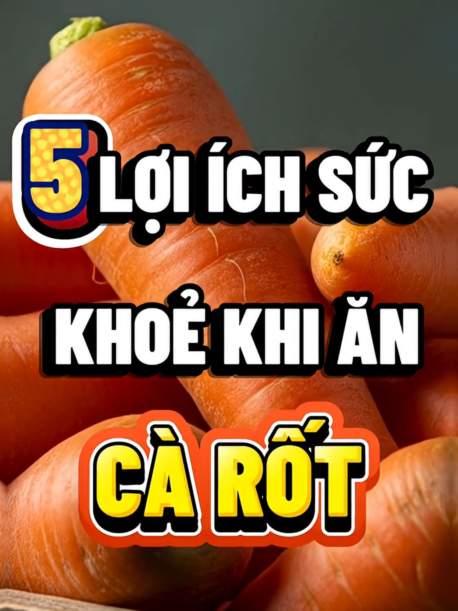 5 lợi ích sức khỏe khi ăn cà rốt #KhuVuonSucKhoe #loiichcuacarot
