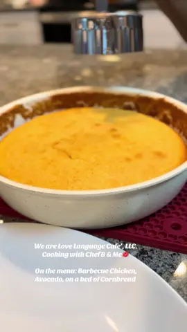 We are Love Language Cafe’, LLC. Cooking with Chef B & Me💋 On the menu: Barbecue Chicken, Avocado, on a bed of Cornbread #fypシ゚viral #fypシ #viralvideo #viral #cooking #Foodie 