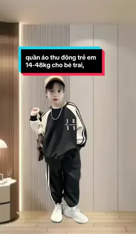 bộ quần áo thu đông trẻ em 14-48kg dành cho bé trai,chất nỉ da cá #bộ #sét #setbo #setboxinh #bobetrai #bobetraidep #dobetrai #dobetraidep #quanaobetrai #xuhuong #xuhuongtiktok #thinhhanh #fyp #fypシ゚ #trending #thoitrangbetrai #betrai #hottrend #tiktokshop #thudong #dochobe #thoitrangtreem 