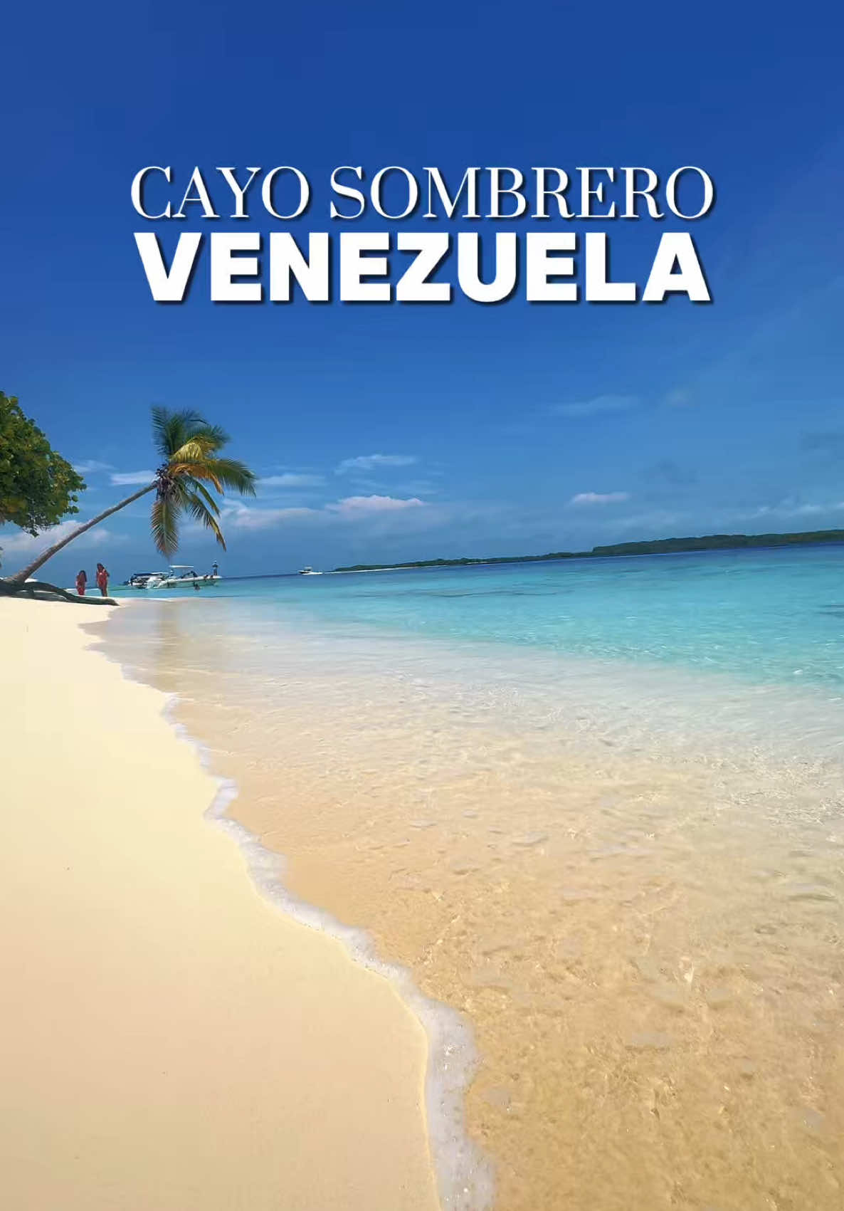 CAYO SOMBRERO 🇻🇪 VENEZUELA Y SUS LUGARES ÚNICOS 😍  #playa #morrocoy #venezuela #cayosombrero 