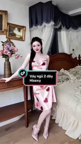 Váy ngủ 2 dây Hisexy. Chất lụa latin cao cấp. #foryou #xuhuong #vairal #damngu #vayngu #damnguquyenru #vayxinh #donguquyenru #vayngulua #vaynguquyenru 