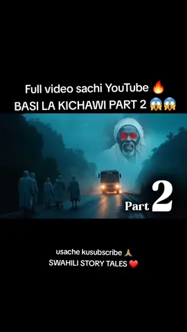 😱 Maria aliziba masikio… lakini sauti ilizidi kumuita kutoka kaburini! Basi hili halina mwisho wa safari… ni laana, ni damu, ni kifo! 💀🚌 🔥 Sehemu ya pili ya #basilakichawi iko hapa! ➡️ Usiangalie ukiwa peke yako! 🎬 Full story on YouTube – BONYEZA LINK KWENYE BIO 📲 au sachi BASI LA KICHAWI PART 2. 👉 Tazama sehemu kamili kabla haijafutwa! @🅔🅛🅘🅜🅢🅐🅕🅘  #tanzaniatiktok #mozambiquetiktok #tiktokrwanda #tiktoktrending #tiktokkenya #burundi #congotiktok #simulizi 