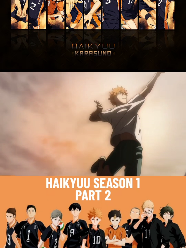 HAIKYUU SEASON 1 PART 2  #fyp #fouryoupage #xyzbca #haikyuu #kageyama #hinatashoyo #volleybal #karasuno #anime 