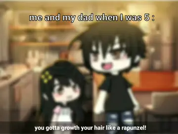 dad, you gonna be rapunzel now..  #fyp #meme #gachalife #dad #lmao 