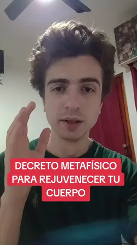 Decreto metafísico para rejuvenecer tu cuerpo #manifestacion #espiritualidad #manifestar #abundancia #leydeatraccion 