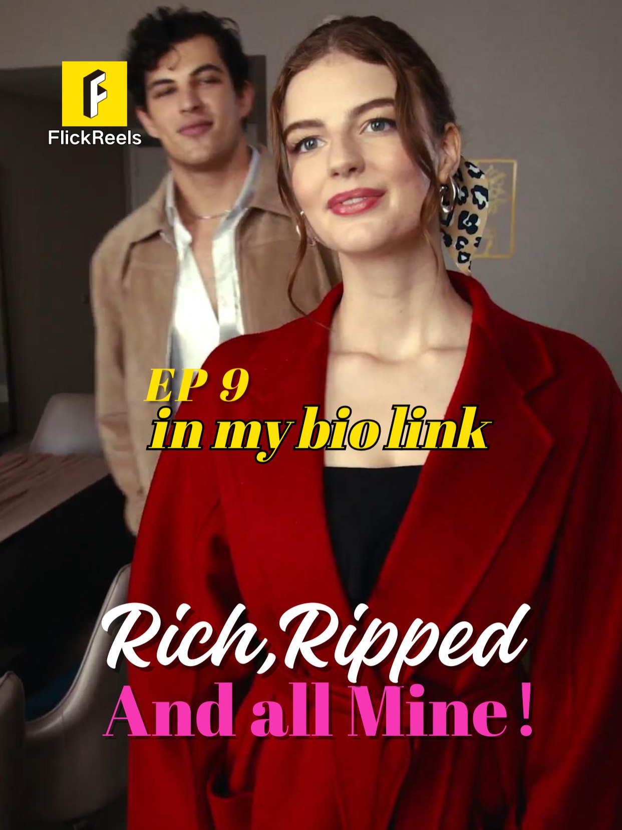 📺【Rich，Ripped，and all Mine！】EP 09 😳💸👑 📲Click the button below or the link in bio to download the FlickReels app and watch the full drama now! #flickreels #shortdramas #dramatiktok #shortfilm #drama #miniserie #fyppp #TrueLove #revenge #foryou #mustwatch #shortvideo #mustsee #tiktok #family #sweet #lovestory #Love #fyp #cdrama