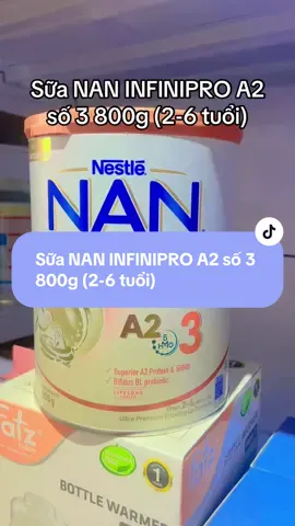 Sữa NAN INFINIPRO A2 số 3 800g (2-6 tuổi) #concung #nana2 