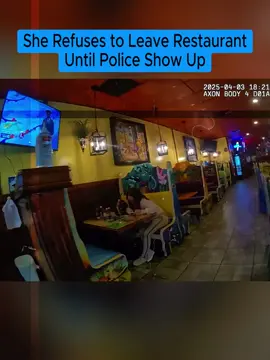 Part 1 | She Refuses to Leave Restaurant Until Police Show Up #cops #copsoftiktok 