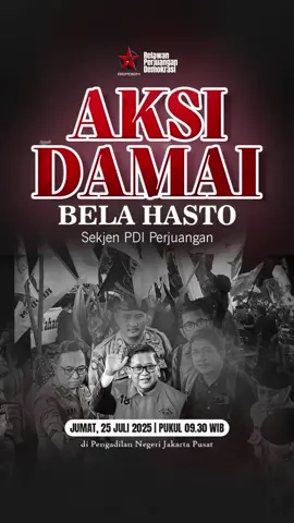 AKSI DAMAI BELA HASTO‼️ 📅 Hari : Jumat, 25 Juli 2025  🕗 Waktu : 09.30 sd selesai 📍 Tempat : Pengadilan Negeri Jakarta Pusat 👕 Dresscode: Hitam-hitam #kawalhasto  #hastotahananpolitik  #pdip  #pdiperjuangan
