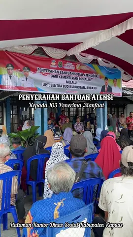 Penyerahan Bantuan Atensi Kepada 103 Penerima Manfaat 📍Halaman Kantor Dinas Sosial Kab.Kapuas #taganakapuas #kapuas #bantuansosial #fypシ゚ 