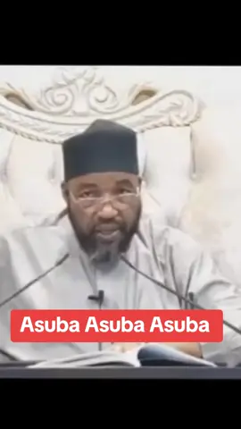 Asuba. #hussainiuthman818 #sheikhusmanabubakarabulhusnain 