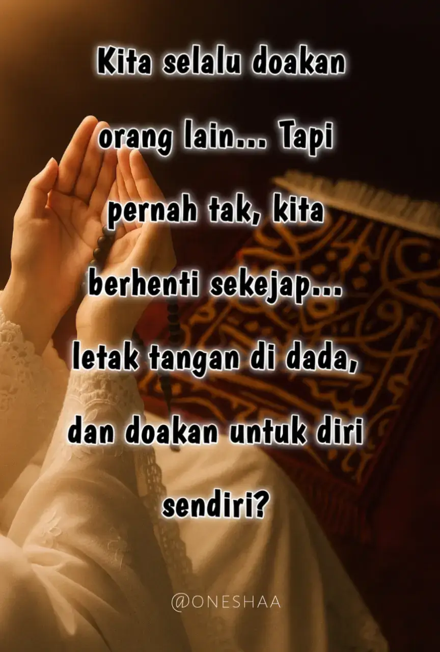 #sayangidirimu #kelebihanberdoa #sebarkaninfo #syukuri_nikmati_dan_jalani 