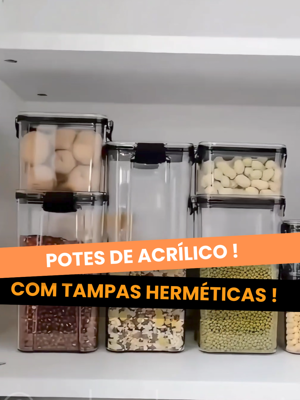 Super kit de Potes acrílicos com tampas herméticas! #pote #hermetica #acrilico #cozinha #organizacao