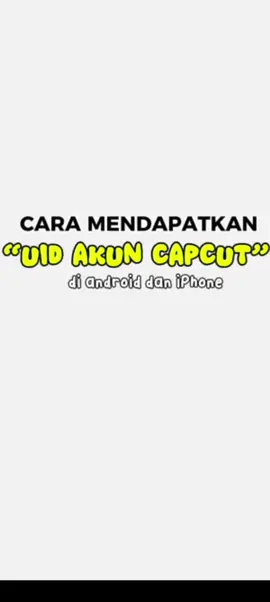Jangan bingung lagi cara dapatkan UID akun capcut kamu ya❤️