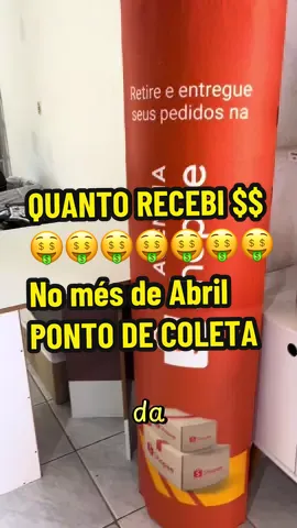 #CapCut  quanto recebi no mês de abril 2025 no ponto de coleta Shopee #rendaextra #shopee #agenciashope 