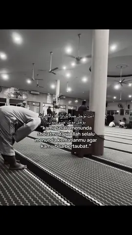 #fyp #foryou #4u #islamic_video  #quates #sholat #kematian  #masukberandafyp #taubat  #kata #islamicquotes #aesthetic 
